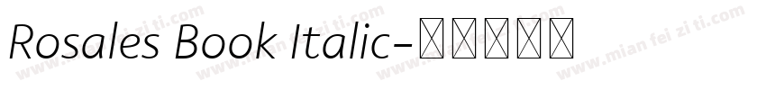 Rosales Book Italic字体转换